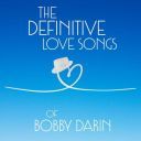Bobby Darin - The Definitive Love Songs of Bobby Darin (2025) [Mp3 320kbps]