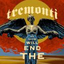 Tremonti – The End Will Show Us How (2025)