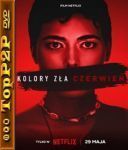 Kolory zla: Czerwien (2024) [WEB-DL] [x264] [DDP5 1-K83] [Film Polski]
