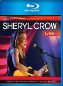 Sheryl Crow - Live (2008,) [DTS-HD MA 5.1] [Blu-Ray]