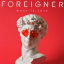 Foreigner - What Is Love (2025) [Mp3 320kbps]