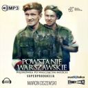 Ciszewski Marcin - Powstanie Warszawskie [Wojciech Malajkat, Julia Kaminska, Adam Fidusiewicz, Karolina Bacia] (2016) [MP3@256kbps]