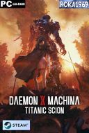 Daemon X Machina: Titanic Scion [v1.2.2+DLC] *2025* [MULTI-ENG] [PORTABLE] [EXE]