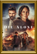 Czas umierać / Die Alone (2024) [PL] [480p] [BRRip] [XviD] [AC3-OzW] [Lektor PL]