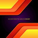 Sounds From The Ground - Binary (2019) [FLAC]