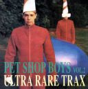 Pet Shop Boys - Ultra Rare Trax Vol. 2 (1993) [МР3 320kbps]