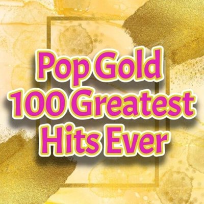 VA - Pop Gold 100 Greatest Hits Ever (2025) [mp3@320kbps]