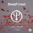 Deep Forest - MMXVI Remixes (2017) [Flac]