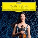 María Dueñas - Paganini 24 Caprices — Caprices by Berlioz Cervello Kreisler Ortiz Saint-Saëns Sarasate Wieniawski (2025) [FLAC]