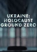 Ukraina  Laboratorium Holokaustu - Ukraine  Holocaust Ground Zero (2023) [PL 1080i HDTV H265] [Lektor PL] [mkv] [FIONA9]
