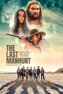 Ostatnia obława / The Last Manhunt (2022) [x264.720p] MULTi [AC3.5.1] M80