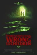 Coś jest nie tak z dzieciakami / There's Something Wrong with the Children (2023) [PL.480p.WEB-DL.XviD.DD5.1-K83] [Lektor PL] [avi]  [FIONA9]