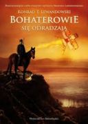 Konrad T. Lewandowski - Bohaterowie się odradzają (2020) [audiobook PL] 