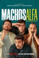 Samce alfa / Alpha Males / Machos alfa (2022 –) S05E04 [PL.720p.NF.WEB-DL.H265.DarK] [Lektor PL] [mkv] [FIONA9]