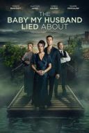 Rodzinne tajemnice / The Baby My Husband Lied About (2025) [PL.1080p.WEB-DL.H264-OzW] [Lektor PL] [mp4] [FIONA9]