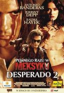 Desperado 2-Pewnego Razu w Meksyku/