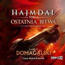 Dariusz Domagalski - HAJMDAL (tom 6) Ostatnia bitwa