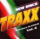 (Italo-Disco) VA - New Disco - Traxx (Italo-Disco Platinum) Vol. 4 - 2023, [FLAC] [ToAlien]