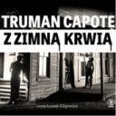Capote Truman - Z zimną krwią [Audiobook PL] [mp3@] [rar]  [FIONA9]
