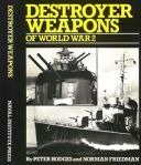 Destroyer Weapons of WW2