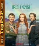 Irlandzkie zyczenie / Irish Wish (2024) [MULTi] [2160p] [NF] [WEB-DL] [DV] [HDR] [HEVC] [DDP5 1 Atmos-K83] [Lektor PL i Napisy PL]