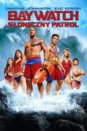 Baywatch sloneczny patrol/Baywatch (2017) [1080p] [BRRip] [H264] [AC3-d11] [Lektor PL]