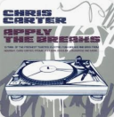 VA - Chris Carter - Apply The Breaks (2004) [FLAC] (tracks+.cue) lossless