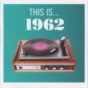 (Early Pop Beat Instrumental Top 40) VA - This Is... 1962 [2008] [FLAC] [ToAlien]