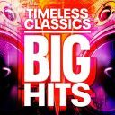 V.A. - Timeless Classics - Big Hits - 100 Songs (2025) [Flac]