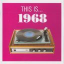 (Rock Pop Top 40) VA - This Is... 1968 [2008] [FLAC] [ToAlien]