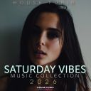 VA - Saturday Vibes Dance Music Collection 2026 [mp3@320kbps] [ToAlien]