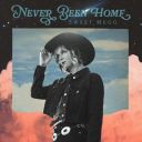 Sweet Megg - Never Been Home (2025) [Hi-Res] [FLAC]
