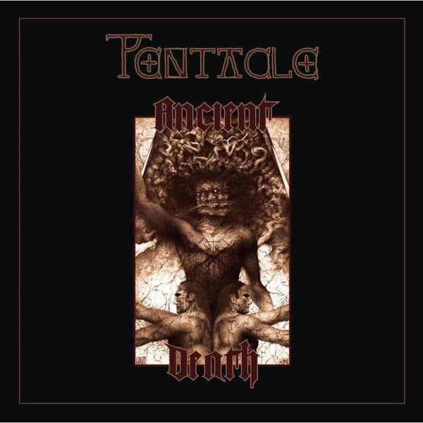 PENTACLE - ANCIENT DEATH (2001/2016) [EP] [MP3@320] [FALLEN ANGEL]
