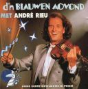 André Rieu - D\'n Blauwen Aovond Met André Rieu (2001) [FLAC]