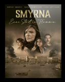 Smyrna, moja miłość / Smyrna / Smyrni mou agapimeni (2021) [720p.edition-BlueRay.H265.DarK] [Lektor PL] [mkv] [FIONA9]