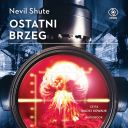 Nevil Shute - Ostatni brzeg