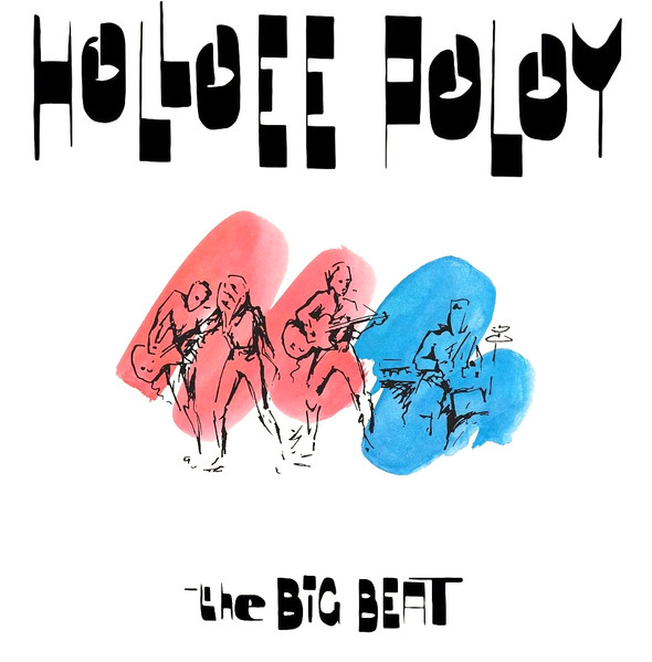 HOLLOEE POLOY - THE BIG BEAT (1990/2024) [WMA] [FALLEN ANGEL]