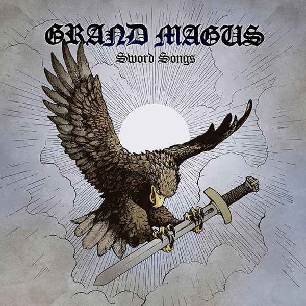 GRAND MAGUS - SWORD SONGS (2016) [MP3@320] [FALLEN ANGEL]
