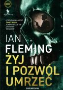 Ian Fleming - James Bond. Żyj i pozwól umrzeć (2025) [audiobook PL] 