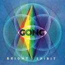 Gong - Bright Spirit (2026) [Flac]
