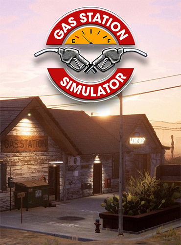 Gas Station Simulator: DLC Pack Bundle – (v1 0 2 22714S + 5 DLC) - FitGirl *2021* [PL] [exe]