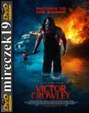 Topór 4: Victor Crowley - Victor Crowley *2017* [DVDRip] [XviD-NN] [Lektor PL]