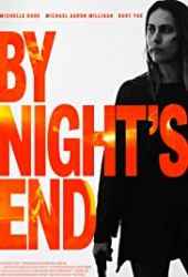 Przed końcem nocy / By Night's End (2020) [1080p.WEB-DL.H264] [Lektor PL]