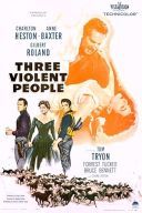 Niebezpieczne trio / Three Violent People (1956) [DVDRip] [XviD] [AC3] [Lektor PL]