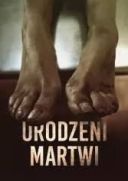 Urodzeni martwi / Nati morti (2021) [WEB-DL.XviD-GR4PE] [Lektor PL]