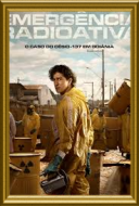 Radioaktywny kryzys / Radioactive Emergency / Emergência Radioativa [Sezon 1] [MULTi] [1080p] [NF] [WEB-DL] [H264] [DDP5.1.Atmos-K83] [Lektor PL i Napisy PL]