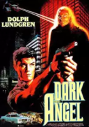 Mroczny aniol / Dark Angel (1990) [1080p] [BDRip] [h264] [AAC-wasik] [Lektor PL]