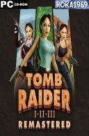 Tomb Raider I-III Remastered Starring Lara Croft Challenge Mode [Build 22315089] *2024* [MULTI-PL] [RUNE] [ISO]