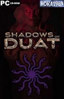 Shadows of Duat [Build 19096722+DLC] *2023* [MULTI-ENG] [PORTABLE] [EXE]