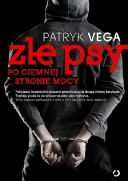 Patryk Vega - Zle psy  Po ciemnej stronie mocy (2024) [audiobook PL]